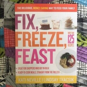 Cookbook Fix, Freeze, Feast
